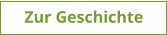 Zur Geschichte